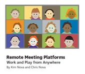 Remote Meeting Platforms: Work and Play from Anywhere